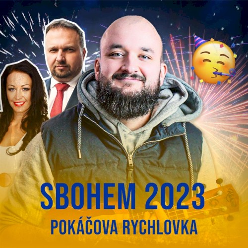 Sbohem 2023 (Pokáčova rychlovka)
