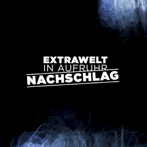 In aufruhr / Nachschlag
