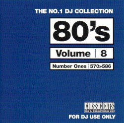 The No.1 DJ Collection: 80's, Volume 8