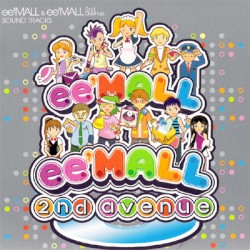 ee'MALL & ee'MALL 2nd avenue SOUND TRACKS