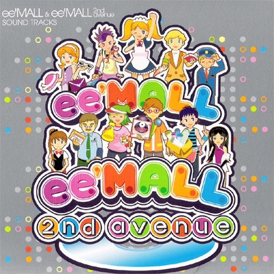 ee'MALL & ee'MALL 2nd avenue SOUND TRACKS