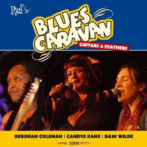 Blues Caravan: Guitars & Feathers