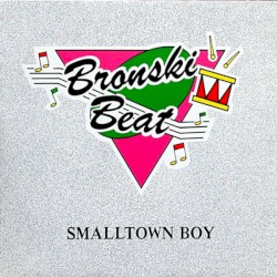 Smalltown Boy (The Remixes Anthology)
