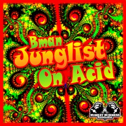 Junglist on Acid EP
