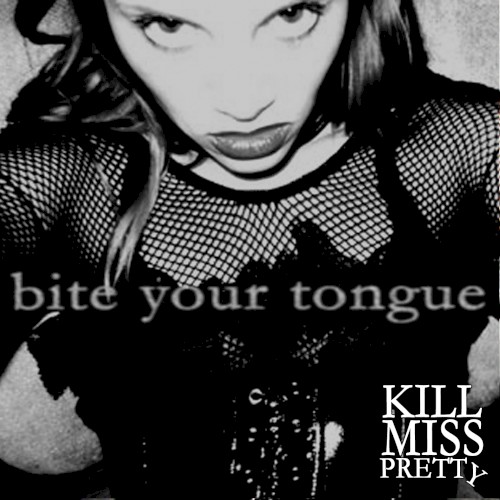 Bite Your Tongue