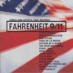 Songs and Artists That Inspired Fahrenheit 9/11