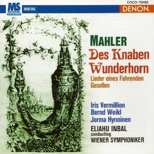 Lieder aus Des Knaben Wunderhorn / Lieder eines fahrenden Gesellen