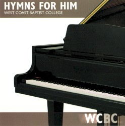 Hymns for Him