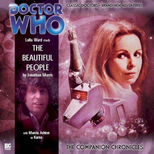 Doctor Who - The Companion Chronicles: The Beautiful People