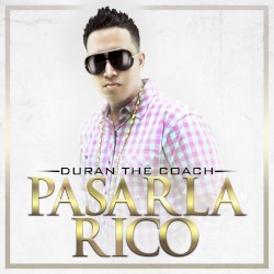 Pasarla rico