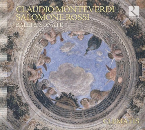 Monteverdi & Rossi: Balli & Sonate