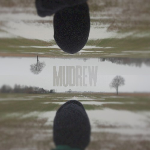 Mudrew