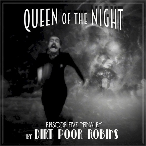 Queen of the Night - Episode 5 "The Finale"