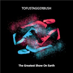 The Greatest Show On Earth