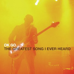 The Greatest Song I Ever Heard