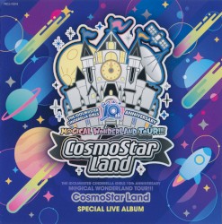 THE IDOLM@STER CINDERELLA GIRLS 10th ANNIVERSARY M@GICAL WONDERLAND TOUR!!! CosmoStar Land & Tropical Land SPECIAL LIVE ALBUM
