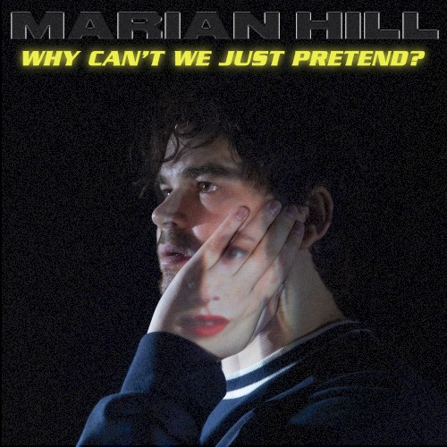 why can’t we just pretend?