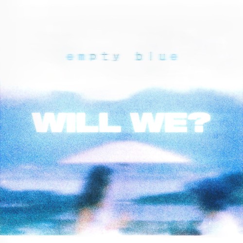Will We?