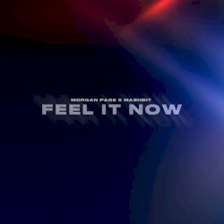Feel It Now