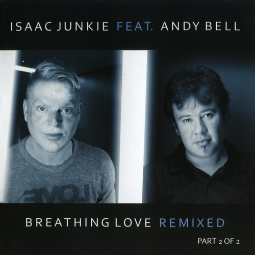 Breathing Love (remixed)