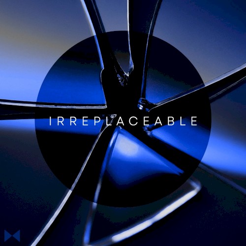 Irreplaceable