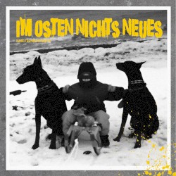 Im Osten nichts Neues
