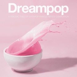 Periodic Table of Synthpop: Dreampop