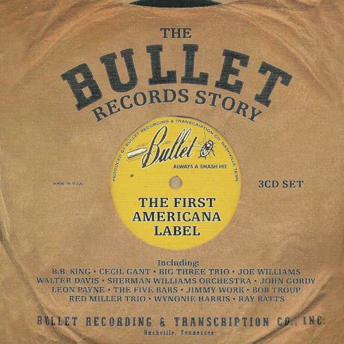 The Bullet Records Story: The First Americana Label