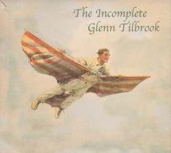 The Incomplete Glenn Tilbrook
