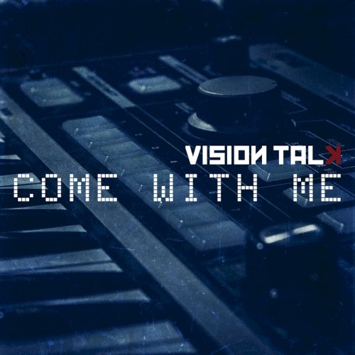 Come With Me