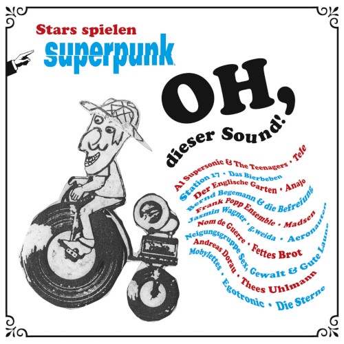 Oh dieser Sound: Stars spielen Superpunk
