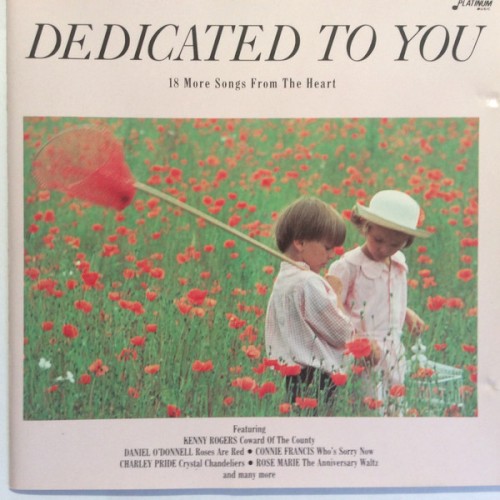 Dedicated to You 18 More Songs From the Heart