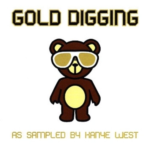 Gold Digging: As Sampled by Kanye West