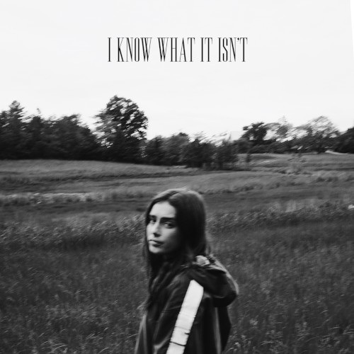 I Know What It Isn’t
