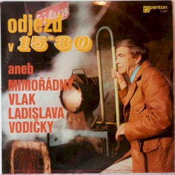 Odjezd v 15:30, aneb Mimořádný vlak Ladislava Vodičky