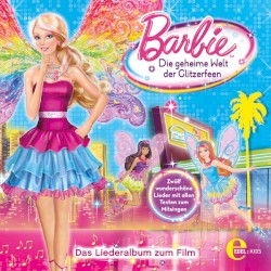 Die geheime Welt der Glitzerfeen - Das Liederalbum zum Film