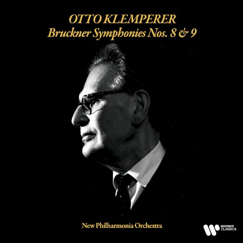 Bruckner: Symphonies Nos. 8 & 9