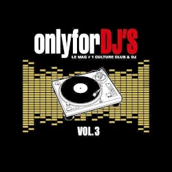 Only for DJ's, Volume 3