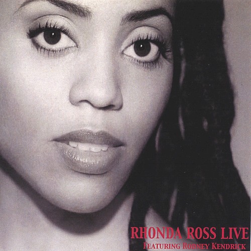 Rhonda Ross Live