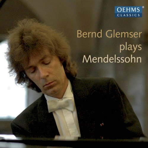 Bernd Glemser plays Mendelssohn