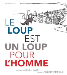 Le loup est un loup pour l’homme