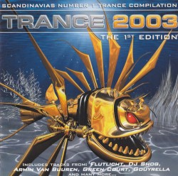 Trance 2003: The 1st Edition