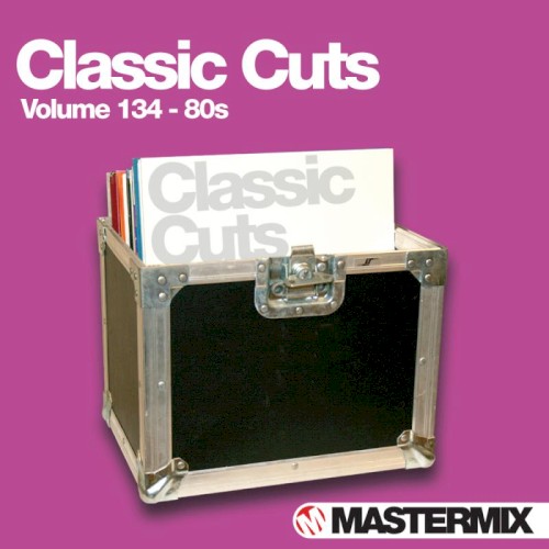 Mastermix Classic Cuts, Volume 134: 80s