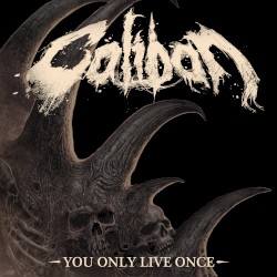 You Only Live Once