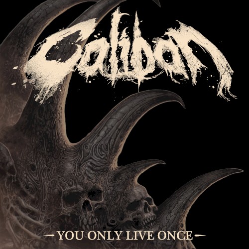 You Only Live Once
