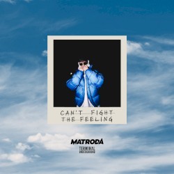 Can't Fight The Feeling