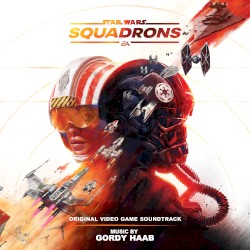 Star Wars Squadrons: Original Video Game Soundtrack