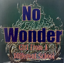 Girl From A Different School