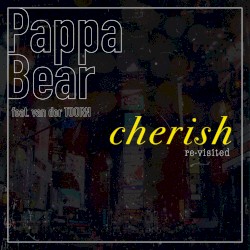 Cherish (Re-Visited)