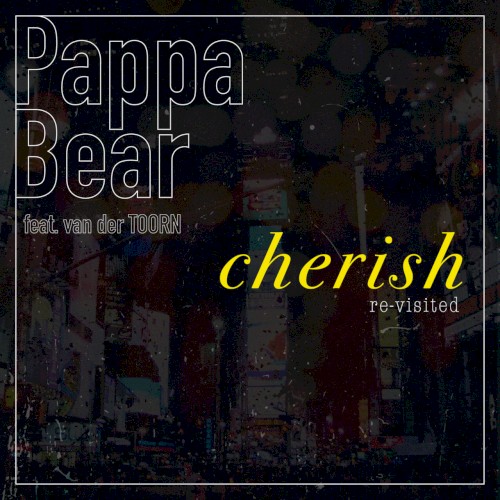 Cherish (Re-Visited)